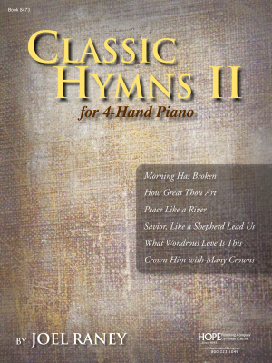 Hope Publishing Co - Classic Hymns for 4-Hand Piano Vol. 2 - Raney - Piano Duet (1 Piano, 4 Hands) - Book