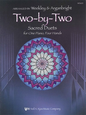 Kjos Music - Two-by-Two: Sacred Duets - Weekley/Arganbright - Piano Duet (1 Piano, 4 Hands) - Book