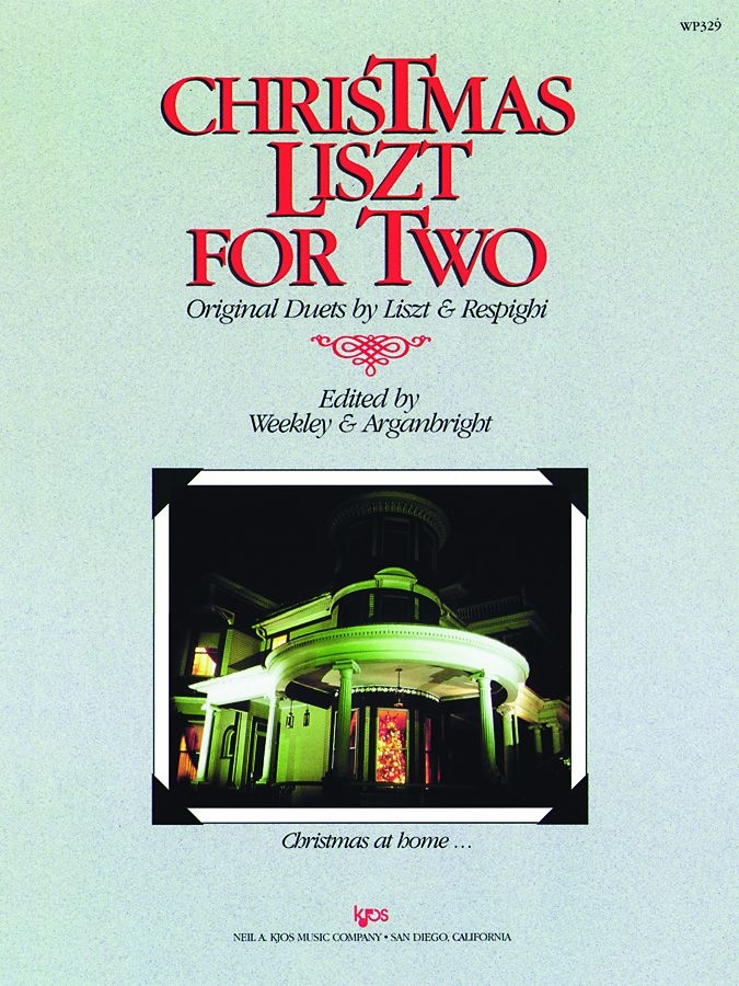 Christmas Liszt For Two - Liszt /Weekley /Arganbright - Piano Duet (1 Piano, 4 Hands) - Book