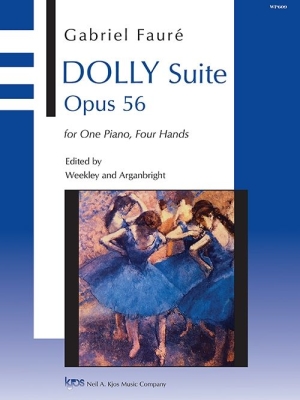 Dolly Suite Opus 56 - Faure /Weekley /Arganbright - Piano Duet (1 Piano, 4 Hands) - Book