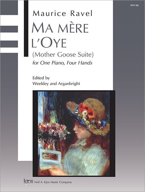 Ma Mere L\'oye (Mother Goose Suite) - Ravel /Weekley /Arganbright - Piano Duet (1 Piano, 4 Hands) - Book