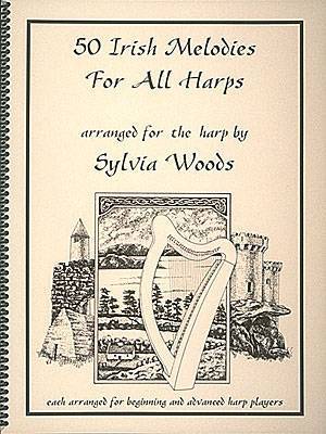 Sylvia Woods Harp Cen - 50 Irish Melodies for All Harps