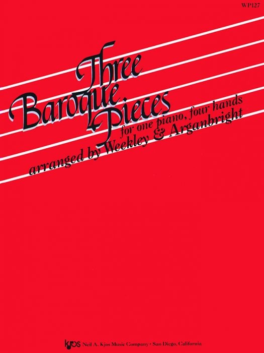 Three Baroque Pieces - Weekley /Arganbright - Piano Duet (1 Piano, 4 Hands) - Book