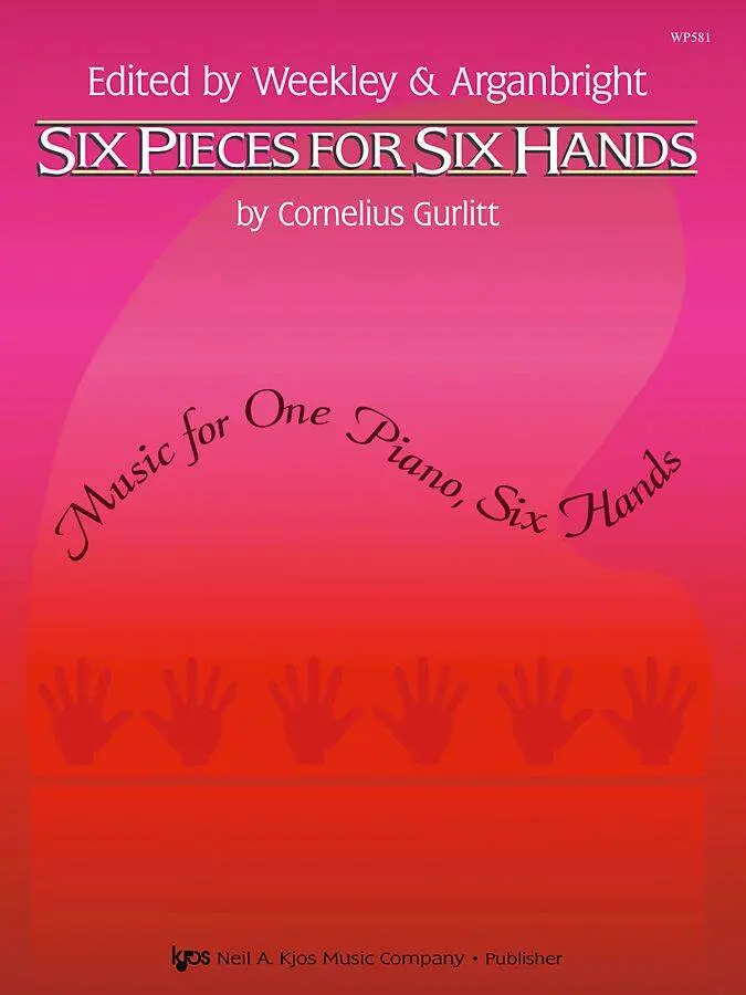 Six Pieces For Six Hands - Gurlitt /Weekley /Arganbright - Piano Trio (1 Piano, 6 Hands) - Book
