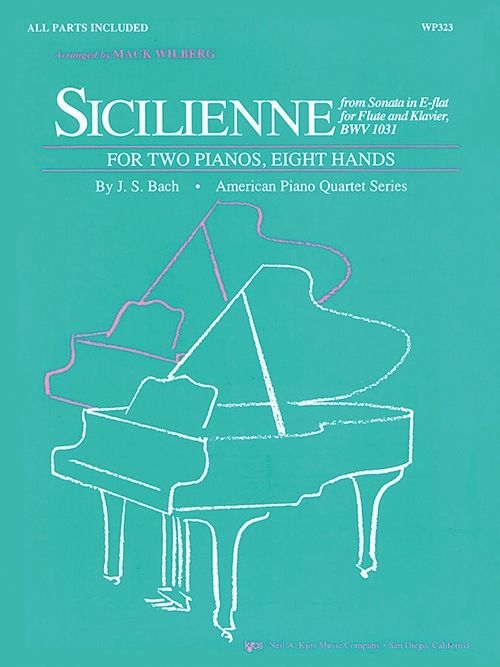 Sicilienne - Bach/Wilberg - Piano Quartet (2 Pianos, 8 Hands) - Sheet Music