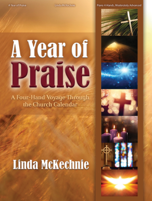 The Lorenz Corporation - A Year of Praise  McKechnie  Duo pour piano (1piano, 4mains)  Livre