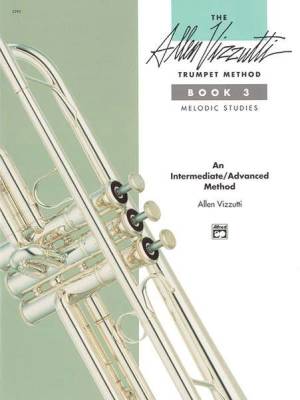 Alfred Publishing - The Allen Vizzutti Trumpet Method - Book 3, Melodic Studies
