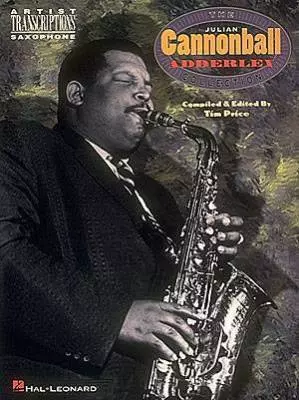 Hal Leonard - Julian Cannonball Adderley Collection