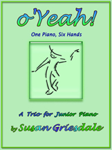 Red Leaf Pianoworks - O Yeah! - Griesdale - Piano Trio (1 Piano, 6 Hands) - Book
