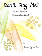 Red Leaf Pianoworks - Dont Bug Me! - Porter - Piano Duet (1 Piano, 4 Hands) - Sheet Music