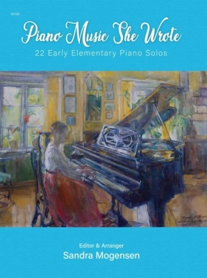 Debra Wanless Music - Piano Music She Wrote: Early Elementary - Mogensen - Piano - Book