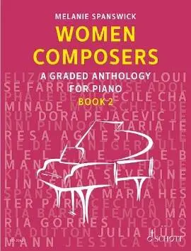 Schott - Woman Composers, Book 2: A Graded Anthology for Piano - Spanswick - Piano - Book