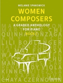 Woman Composers, Book 3: A Graded Anthology for Piano - Spanswick - Piano - Book