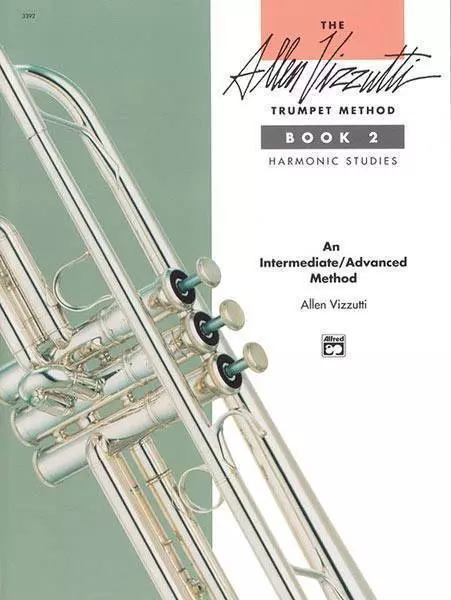 The Allen Vizzutti Trumpet Method - Book 2, Harmonic Studies