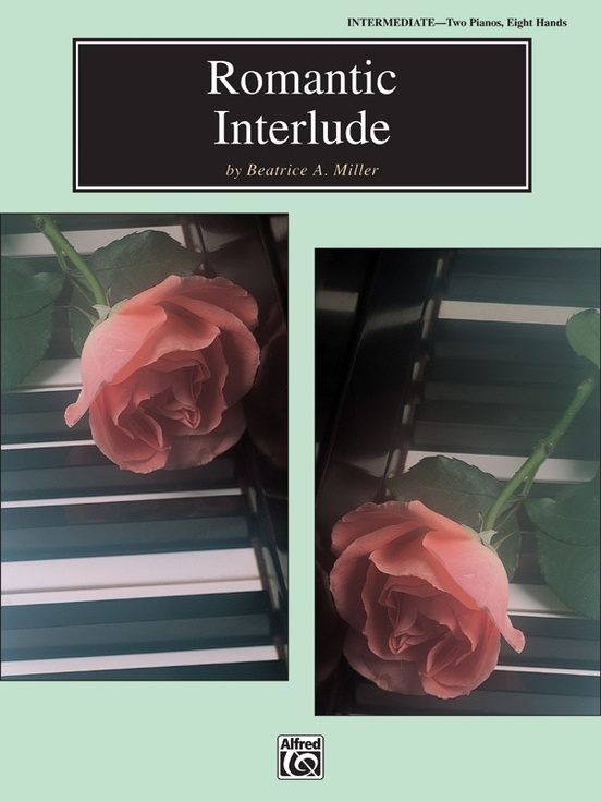 Romantic Interlude - Miller - Piano Quartet (2 Pianos, 8 Hands) - Book