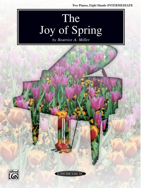 The Joy of Spring - Miller - Piano Quartet (2 Pianos, 8 Hands) - Parts Set