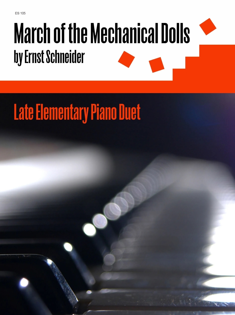 March of the Mechanical Dolls - Schneider - Piano Duet (1 Piano, 4 Hands) - Sheet Music