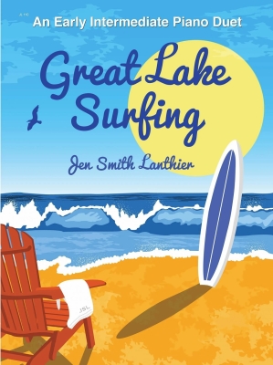 Debra Wanless Music - Great Lake Surfing - Lanthier - Piano Duet (1 Piano, 4 Hands) - Sheet Music