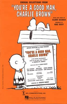 You\'re a Good Man, Charlie Brown (Choral Selections) - Gesner/Huff - 2pt
