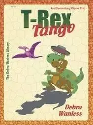 T- Rex Tango - Wanless - Piano Trio (1 Piano, 6 Hands) - Book