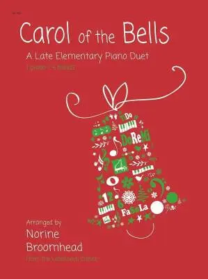 Debra Wanless Music - Carol of the Bells - Broomhead - Piano Duet (1 Piano, 4 Hands) - Sheet Music