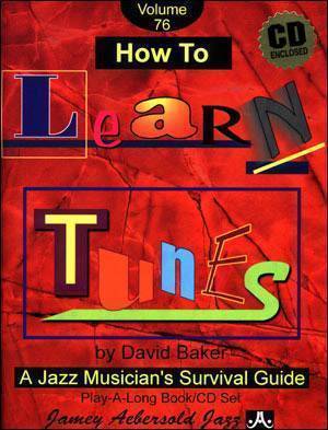 Jamey Aebersold Vol. # 76 How To Learn Tunes
