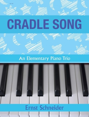 Debra Wanless Music - Cradle Song - Schneider - Piano Trio (1 Piano, 6 Hands) - Sheet Music