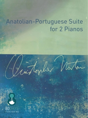 Debra Wanless Music - Anatolian-Portuguese Suite for 2 Pianos - Norton - Piano Duet (2 Pianos, 4 Hands) - Sheet Music