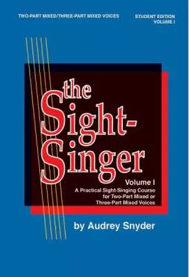 Warner Brothers - The Sight-Singer, Volume I for Two-Part Mixed/Three-Part Mixed Voices