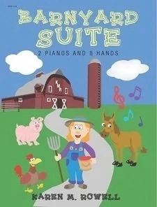 Barnyard Suite - Rowell - Piano Quartet (2 Pianos, 8 Hands) - Sheet Music