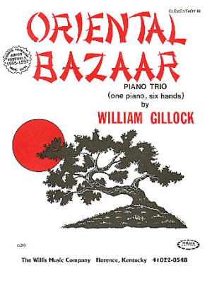 Willis Music Company - Oriental Bazaar - Gillock - Piano Trio (1 Piano, 6 Hands) - Sheet Music