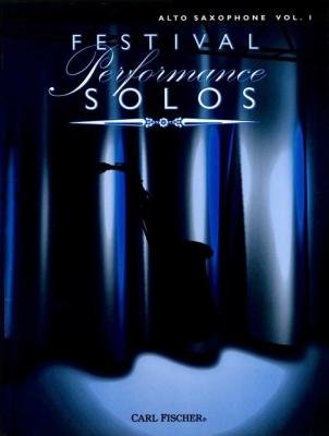 Carl Fischer - Festival Performance Solos, Vol. 1 - Alto Saxophone - Book