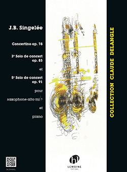 Editions Henry Lemoine - 3e et 5e Solos de concert / Concertino Op.78 - Singelee - Alto Saxophone/Piano - Book