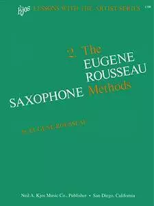 Eugene Rousseau Saxophone Method, Book 2