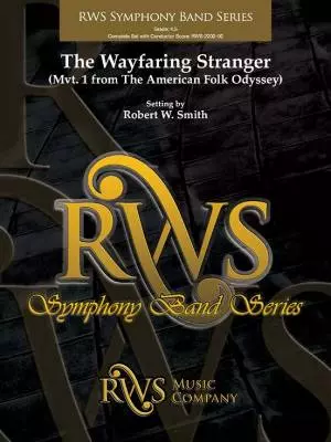 RWS Music Company - The Wayfaring Stranger (Mvt. 1 from The American Folk Odyssey) - Smith - Concert Band - Gr. 4.5