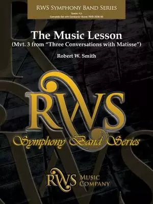 RWS Music Company - The Music Lesson (Mvt. 3 from Three Conversations With Matisse) - Smith - Concert Band - Gr. 4.5