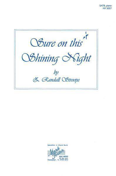 Sure on this Shining Night