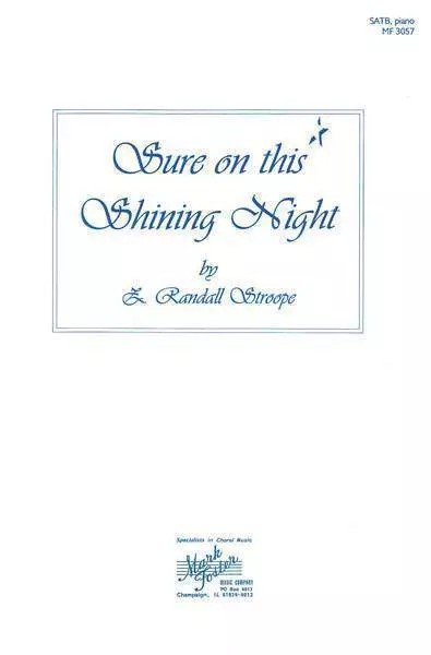 Sure on this Shining Night