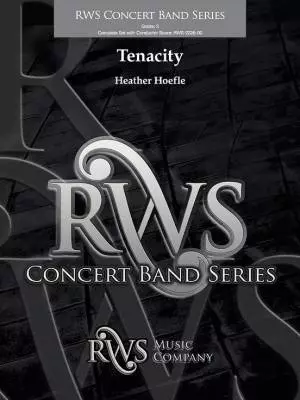 RWS Music Company - Tenacity - Hoefle - Concert Band - Gr. 3