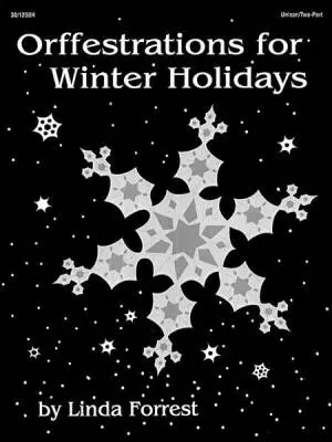 Lorenz Publishing Co. - Orffestrations for Winter Holidays