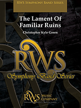 The Lament Of Familiar Ruins - Green - Concert Band - Gr. 4.5