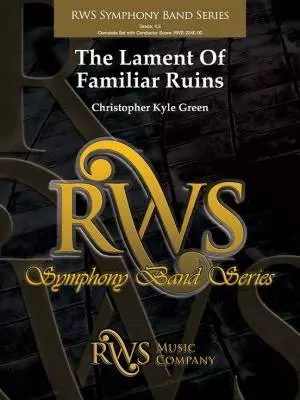 RWS Music Company - The Lament Of Familiar Ruins - Green - Concert Band - Gr. 4.5