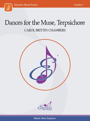 Excelcia Music Publishing - Dances for the Muse, Terpsichore - Chambers - Concert Band - Gr. 5