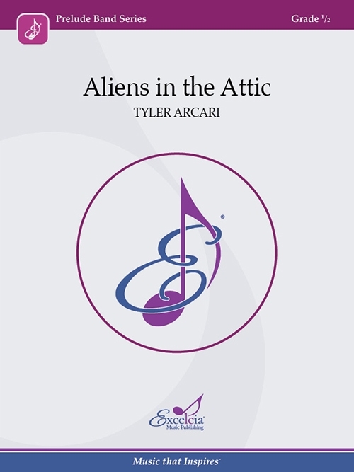 Aliens in the Attic - Arcari - Concert Band - Gr. 0.5