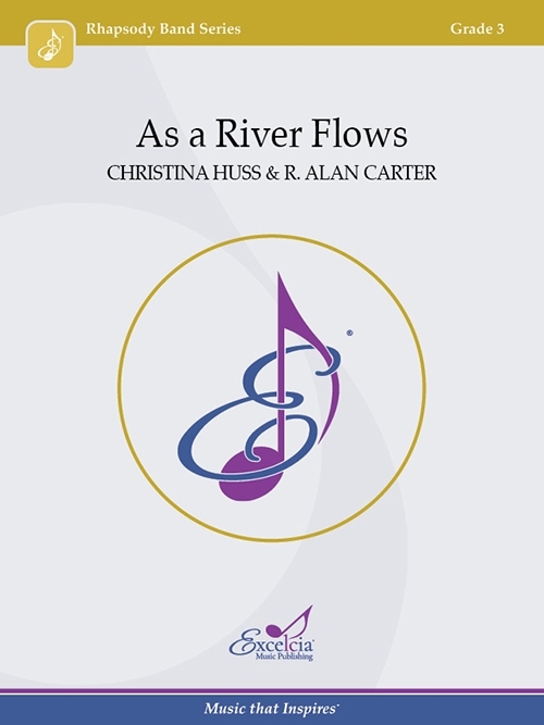 As a River Flows - Huss/Carter - Concert Band - Gr. 3