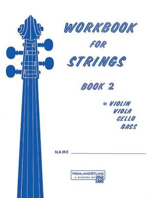 Alfred Publishing - Workbook for Strings, Book 2
