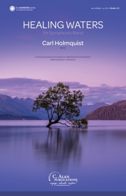Healing Waters - Holmquist - Concert Band - Gr. 4.5