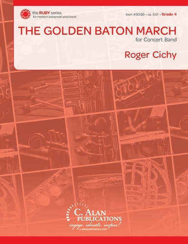 The Golden Baton March - Cichy - Concert Band - Gr. 4