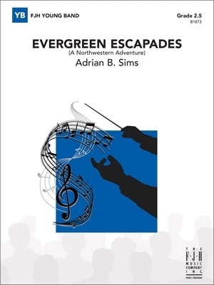 Evergreen Escapades (A Northwestern Adventure) - Sims - Concert Band - Gr. 2.5