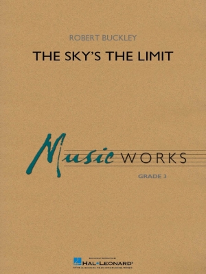 Hal Leonard - The Skys the Limit - Buckley - Concert Band - Gr. 3